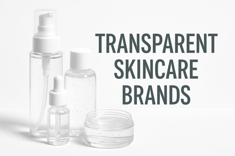 transparent skincare brands